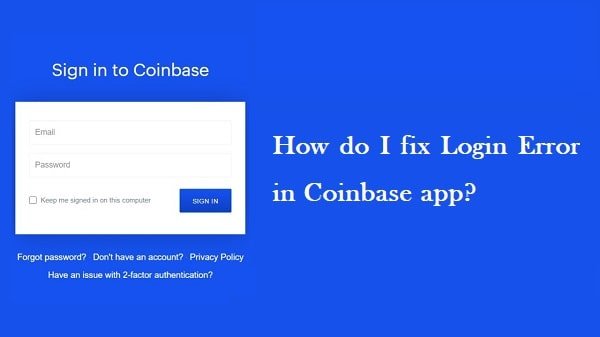 Coinbase Keeps Logging Me Out